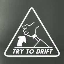 Try to drift Try to drift