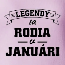 Legendy sa rodia v januári