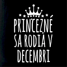 Princezné sa rodia v decembri Princezné sa rodia v decembri