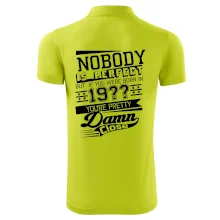 Nobody is perfect - Vlastný ročník