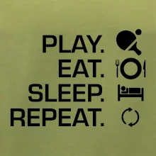 Stolný tenis - eat sleep