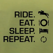 Ride Eat Sleep Repeat Kôň