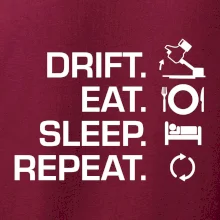 Drift Eat Sleep Repeat