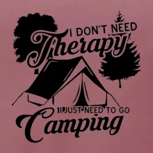 I don't need therapy camping