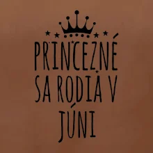Princezné sa rodia v júni