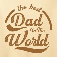 The best dad in the world - písacie