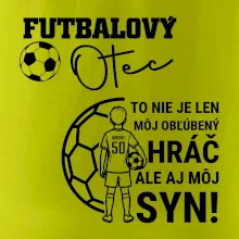 Futbalový otec  - Jeden syn (vaše meno a číslo)