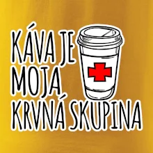 Káva je moja krvná skupina