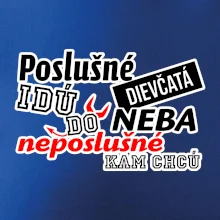 Poslušné dievčata idú do neba