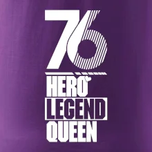 Hero, Legend, Queen 1976