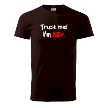 Trust me I´m  JUDr. / Ver mi som právnik Trust me I´m  JUDr. / Ver mi som právnik