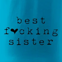 Best fucking sister