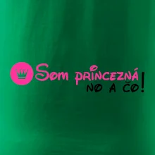 Som princezná No a čo! Som princezná No a čo!