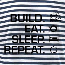 Build eat sleep repeat - tehly