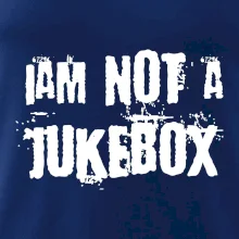 Iam not a jukebox - na prsiach