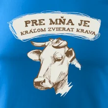 Pre mňa je kráľom zvierat krava