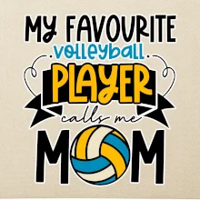 My favourite volleyball player calls me mom
