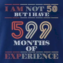50 years 599 months of experience 50 years 599 months of experience