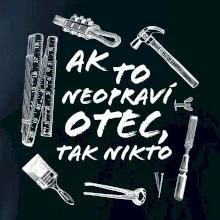 Ak to neopraví otec tak nikto čiernobiele