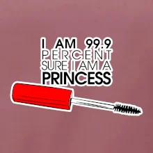 Na 99 percent som princezná