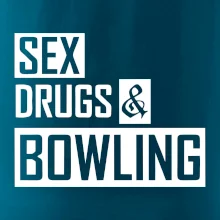 Sex drugs bowling
