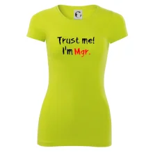 Trust me I´m  Mgr. / Ver mi som Magister. Trust me I´m  Mgr. / Ver mi som Magister.