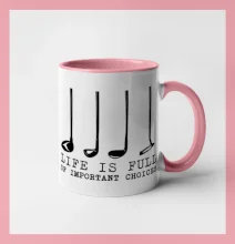 Golf - life is full of important choices