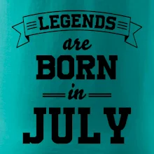 Legends are born in July Legends are born in July