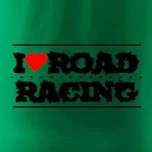 I love road racing