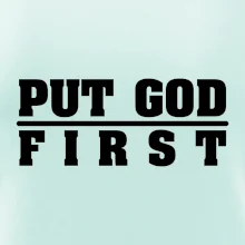 Put God first hrubý nápis
