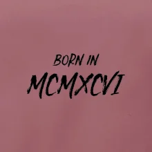 Born in - Rímske číslo 1996