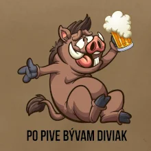 Po pive bývam diviak