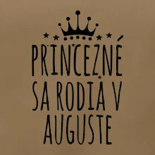 Princezné sa rodia v auguste
