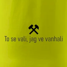 To se vali, jag ve vanhali