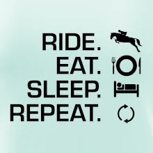 Ride Eat Sleep Repeat Kôň