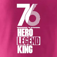 Hero, Legend, King 1976