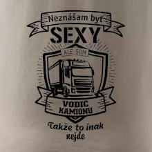 Neznášam byť sexy - Vodič Kamiónu ERB Neznášam byť sexy - Vodič Kamiónu ERB