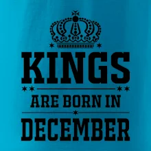Kings are born in December