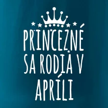 Princezné sa rodia v apríli