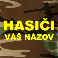 Hasiči - žltý nápis - váš názov zboru
