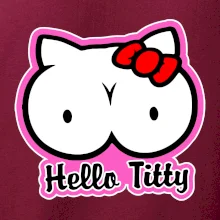 Hello titty