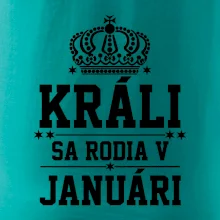 Králi sa rodia v januáry