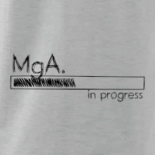 In progress titul MgA. magister / magistra umenia