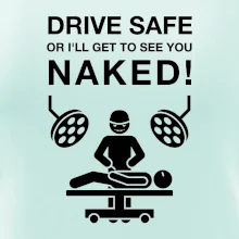 Jazdi bezpečne alebo ťa uvidím nahého (Hana-creative)
