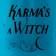 Karma's a Witch - nápis