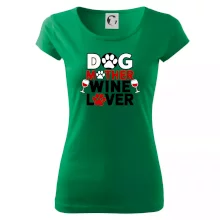 Dog mother wine lover