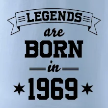 Legends are born in 1969