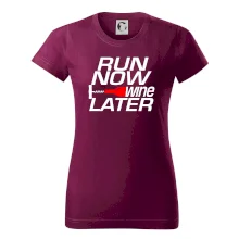 Run now Wine later
