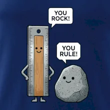 You rock, you rule!