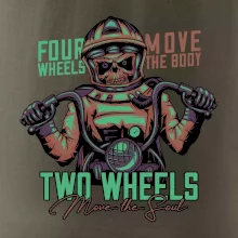 Two Wheels Move the Soul